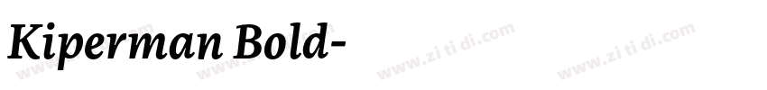 Kiperman Bold字体转换